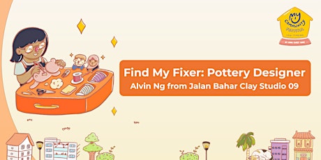 Find My Fixer: Pottery Designer Alvin Ng from Jalan Bahar Clay Studio 09