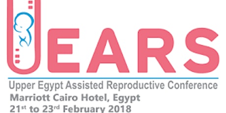 3rd Upper Egypt Assisted Reproductive Conference (UEARS 2018) primary image