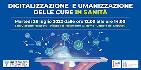 Immagine principale di DIGITALIZZAZIONE E UMANIZZAZIONE DELLE CURE IN SANITÀ 