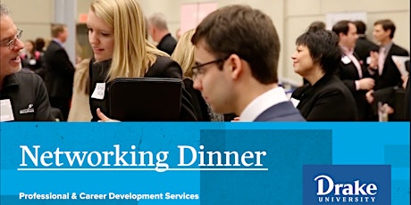 Drake University Networking Dinner