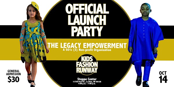 The Legacy Empowerment Nonprofit - Official Launch Party