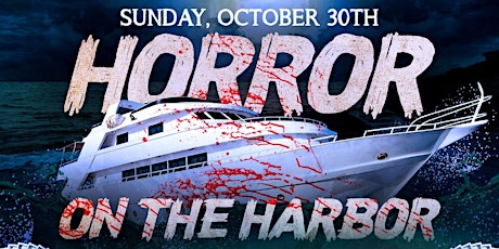 Horror on the Harbor Part 2