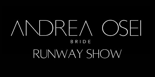 Andrea Osei BRIDE Runway Show