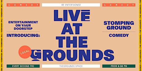 LIVE: At the Grounds | Stomping Ground Comedy