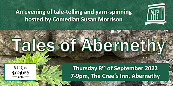 Tales of Abernethy - CANCELLED DUE TO FLOODING - to be rescheduled