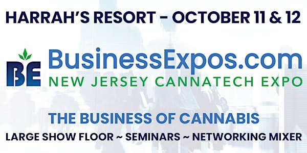 New Jersey BusinessExpos.com CannaTech Expo