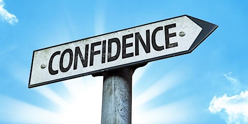 Learn How to Increase your Self Confidence! Today! primary image