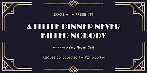 A Little Dinner Never Killed Nobody