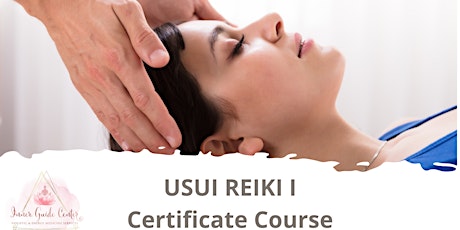 Usui Reiki Level I Certification Course