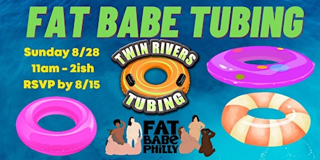 Fat Babe Philly Summer Tubing Adventure