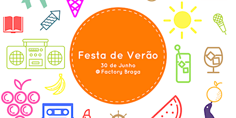 Imagem principal de Festa de Verão - Factory Braga