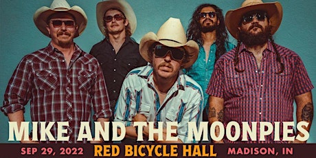 Mike and the Moonpies w/ Tyler Lance Walker Gill (Madison, IN)