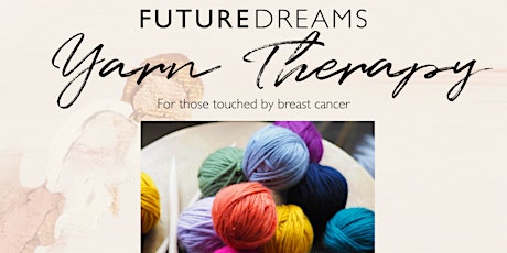 'Yarn Therapy' monthly knitting group at Future Dreams House.