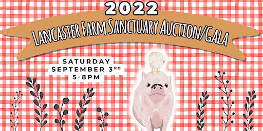 2022 Lancaster Farm Sanctuary Gala