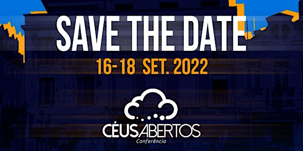 Conferência Céus Abertos 2022
