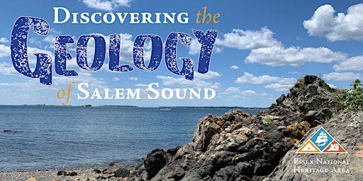Imagen principal de Discovering the Geology of Salem Sound