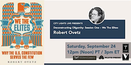 Deconstructing Oligarchy: Session 1 - Robert Ovetz