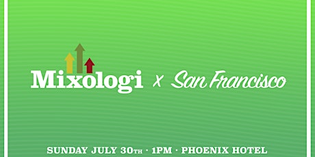 Mixologi x Phoenix Hotel SF (7.30.17) primary image
