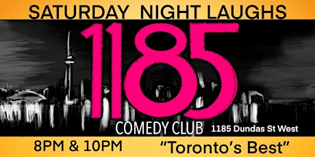 SATURDAY NIGHT LAUGHS @1185 Comedy