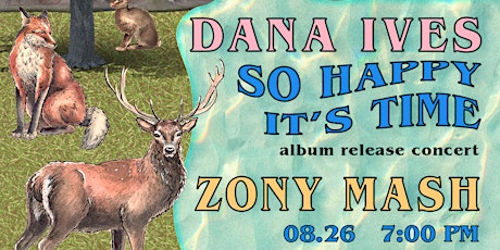 Dana Ives album release show with Midriff and LeTrainiump at Zony Mash!