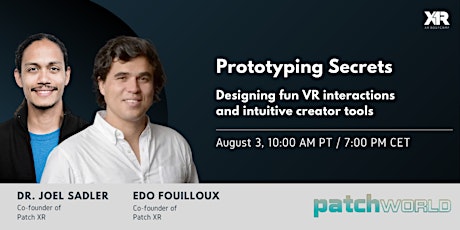 Prototyping Secrets - Designing Fun VR Interactions and Creator Tools