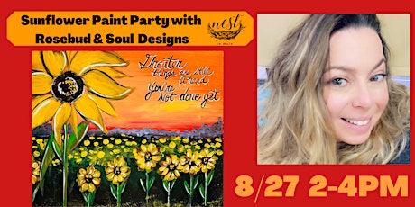 Sunflower Paint Party with Rosebud Art &  Soul Designs
