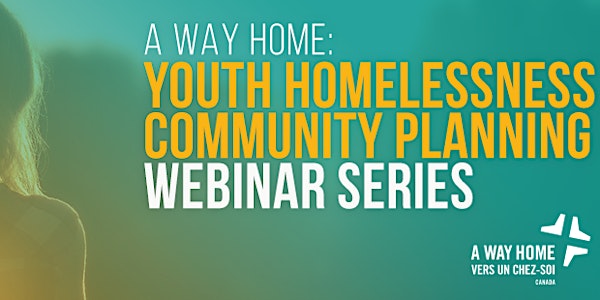 Webinar 5 - Research for Data Management and Measuring our Progress at the Systems Level in Preventing and Ending Youth Homelessness