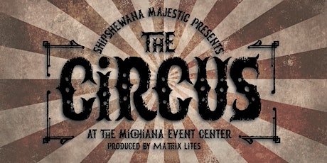 2022 Shipshewana Majestic  - The Circus