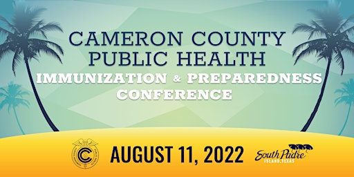 2022 Immunization and Preparedness Conference at South Padre Island