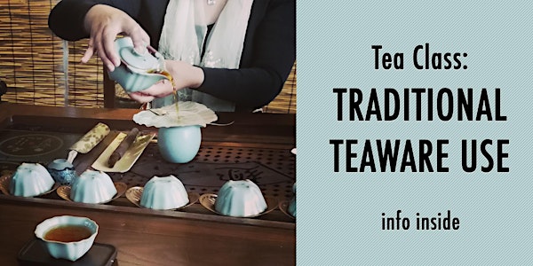 Learn how to use traditional teaware with Valley Brook Tea