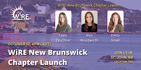 WiRE New Brunswick Chapter Launch