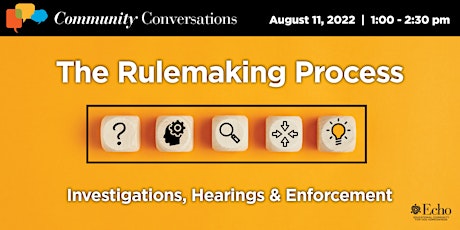 Community Conversation: The Rulemaking Process
