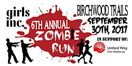 6th Annual Zombie Run in support of the United Way Fort McMurray primary image