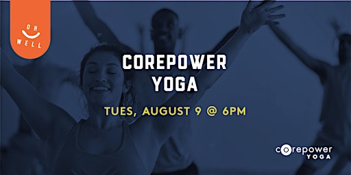 OH Well: CorePower Yoga