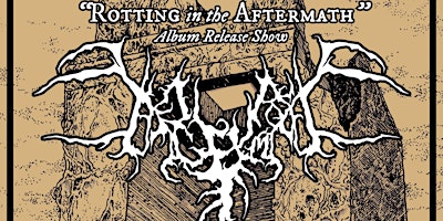 Begrime Exemious “Rotting in the Aftermath” album release show