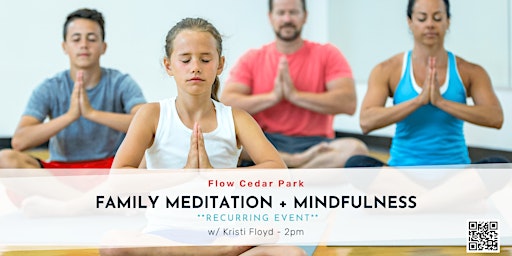 Family Meditation & Mindfulness