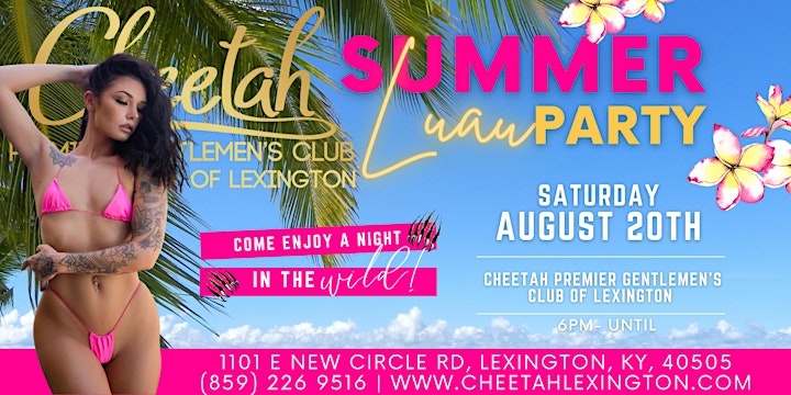 Sexy Summer Luau Party @Cheetah Premier Gentleman's Club of Lexington!! image