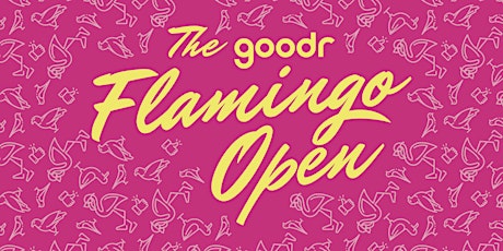 The 2nd Annual goodr Flamingo Open