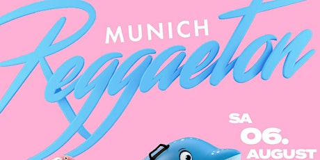 Munich REGGAETON Sommerfest primary image