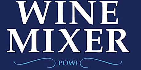 Charity Wine Mixer primary image