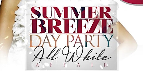 Summer Breeze All White Sunday Day Party  primary image