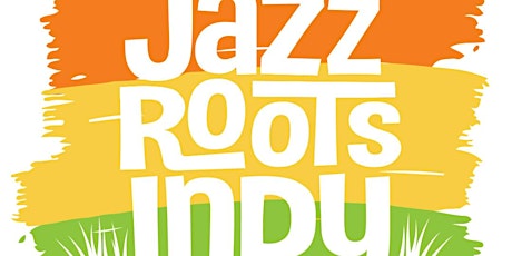 Jazz Roots Indy Live Music Festival