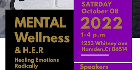 Mental Wellness & H.E.R Healing Emotions Radically