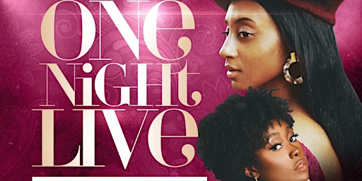 One Night LIVE with Ally Durr and Amara Nicole
