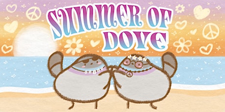 Palomacy's 2022 Party: Summer of Dove!