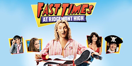 Fast Times at Ridgemont High@ Electric Dusk Drive-In