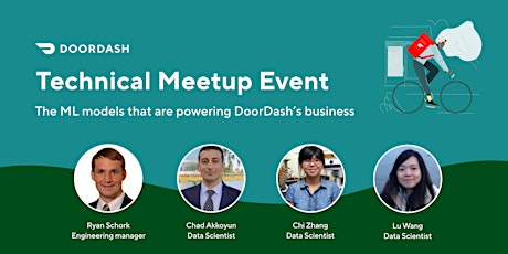 DoorDash Technical Meetup Event: Exploring ML use cases that power DoorDash