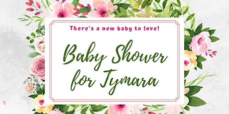 Tymara’s Baby Shower