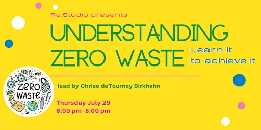 Understanding Zero Waste - what it is &  how you can achieve it