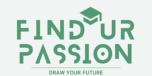 Find Your Passion - Draw Your Future
